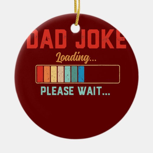 Mens Vater Joke Bitte warten Laden Daddy Pater Keramik Ornament (Vorne)