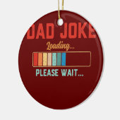 Mens Vater Joke Bitte warten Laden Daddy Pater Keramik Ornament (Links)