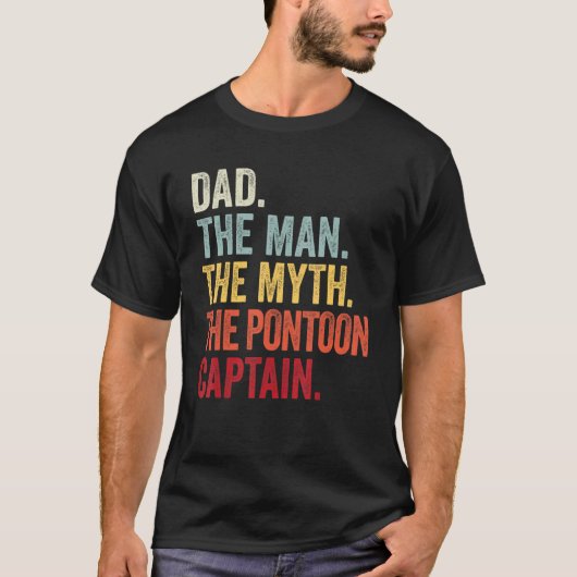 Mens Vater Man Myth Pontoon Captain I Daddy Pontoo T-Shirt (Vorderseite)