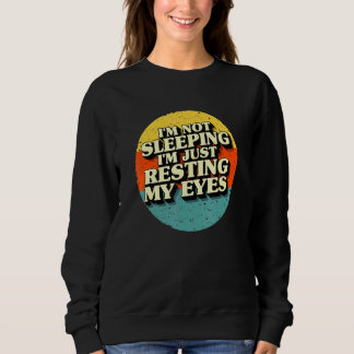 Mens Vater Männer Vater Ich schlafe nicht im Zurüc Sweatshirt