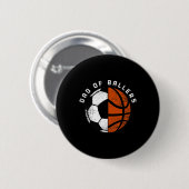 Mens Vater of Byllers Fun Soccer Bysketbyll Vater Button (Vorne & Hinten)