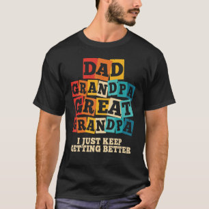 Mens Vater Opa Großartiges Opa Ich Behielt nur zu  T-Shirt