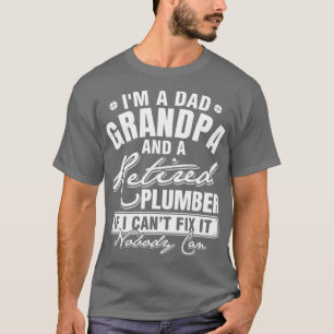 Mens Vater Opa und wieder müde Klempner Sonnentag T-Shirt