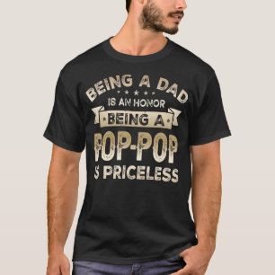 Mens VATER sein ist ein HONOR, ein POP POP zu sein T-Shirt