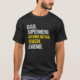 Mens Vater Superhero Wandern Netball Coach Funny T-Shirt