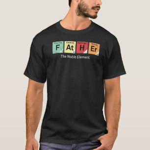 Mens Vater The Noble Element Vatertag Vater D T-Shirt