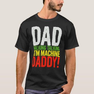 Mens Vater zu Fuß Unterhaltung ATM Maschine Daddy T-Shirt