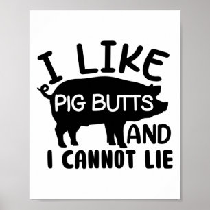 Mens Vatertag Grillen I like Pig Hinterns Grill Poster