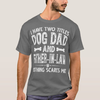 Mens Vatertag habe ich zwei Titeln Hund Vater und T-Shirt