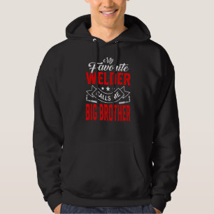 Mens Vatertag Mein Lieblings-Welder nennt mich Big Hoodie