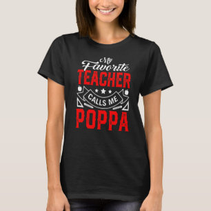 Mens Vatertag Mein Lieblingslehrer nennt mich Pop T-Shirt