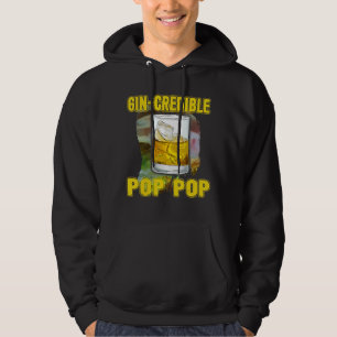 Mens Vathers Day Gin Credibile Pop Pop Drink Hoodie