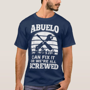 Mens Vathers Day T-Shirt Abuelo kann es oder wir s