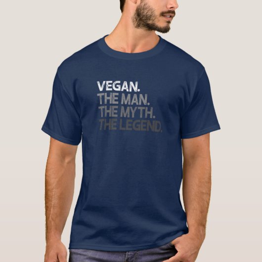 Mens Vegan Man The Myth Legend Gift T-Shirt (Vorderseite)