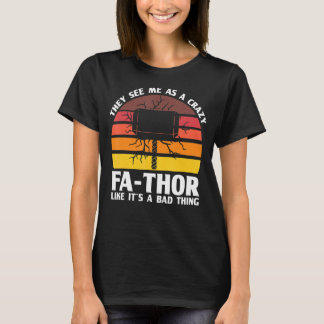 Mens verrückter Vater, wie es ist eine schlechte S T-Shirt