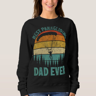 Mens Vintag Best Paragliding Vater je Vater D Sweatshirt