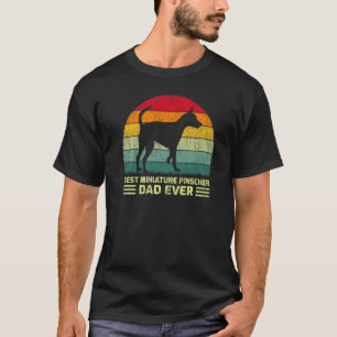 Mens Vintag Beste Miniatur Pinscher Vater Ever Fet T-Shirt