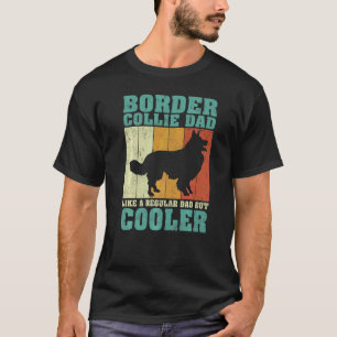 Mens Vintag Border Collie Vater wie ein regelmäßig T-Shirt