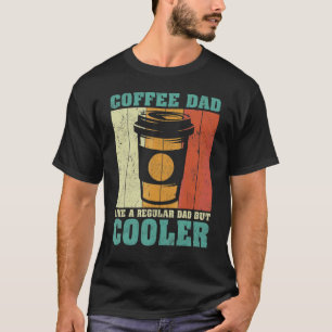 Mens Vintag Retro-Kaffee-Vater wie ein regelmäßige T-Shirt
