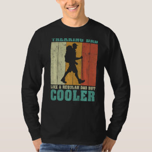 Mens Vintag Retro Trekking Vater wie ein regelmäßi T-Shirt