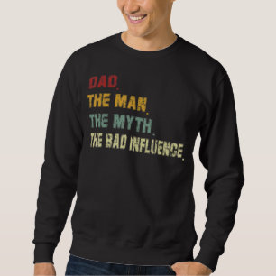 Mens Vintag Retro Vater Der Mann, der Mythos, das  Sweatshirt