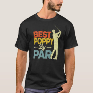 Mens Vintag Style Best Poppe by Par Golf Vathers T-Shirt