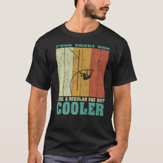 Mens Vintager Retro Pole Vault Vater wie ein norma T-Shirt