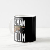 Mens Violinist unterschätzt nie einen alten Mann m Kaffeetasse (Vorderseite Links)