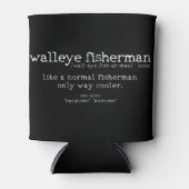 Mens Walleye Fisherman Definition Funny Quote Fisc Dosenkühler (Vorderseite)