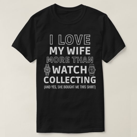 Mens Watch Sammeln von Funny Slogan Lover Wat T-Shirt (Design vorne)