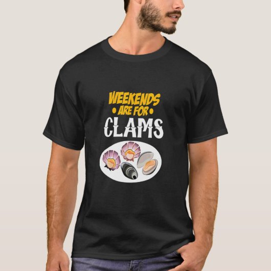 Mens Weekends sind für Clams Clam Digger Shellfish T-Shirt (Vorderseite)