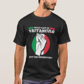 Mens Welcher Teil von Vaffanculo verstehen Sie nic T-Shirt (Vorderseite)