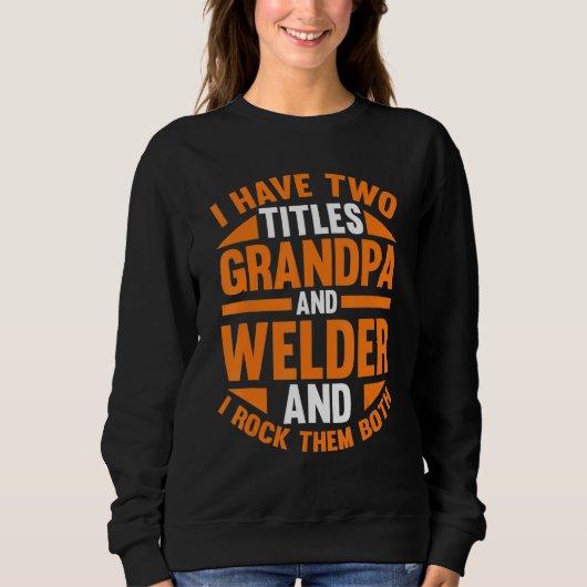 Mens Welding Grandpa Welder Sweatshirt (Vorderseite)