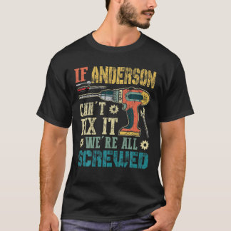 Mens, wenn Anderson es nicht reparieren kann, wir T-Shirt
