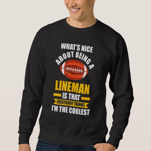 Mens What's nice about being a Lineman Lineman Sweatshirt (Vorderseite)