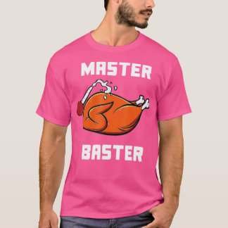 Mens Women Master Baster Funny Turkey Baster Danke T-Shirt