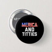 Mens Womens 4. Juli Geschenk - Funny Merica Button (Vorne & Hinten)