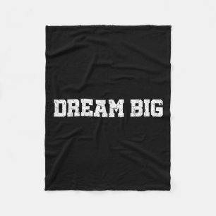 Mens Womens Dream Big Quotes Motivierend Grafik Fleecedecke