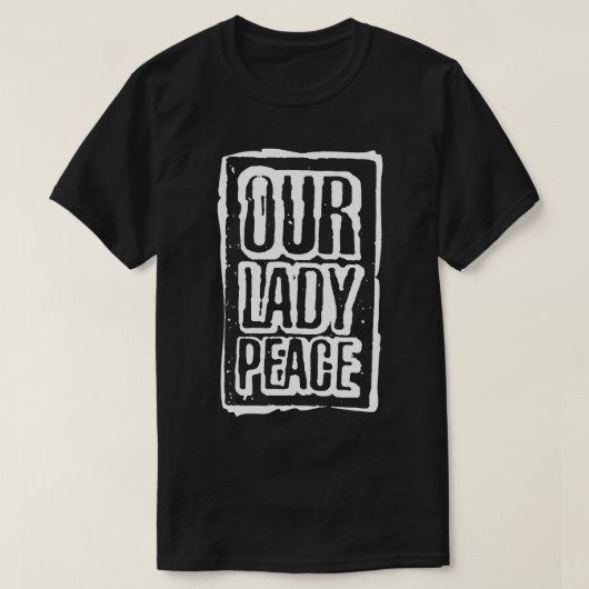 Mens Womens Our Lady Rock Band Peace Funny Fans T-Shirt (Design vorne)