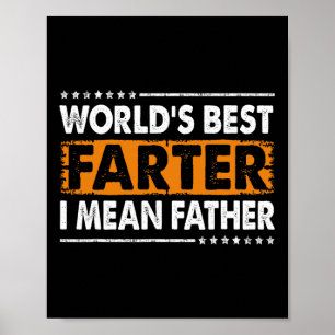 Mens Worlds Best Farter I Gemein Vatervater Day Poster