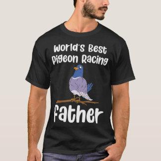 Mens Worlds Best Pigeon Racing Pater Vogelbeobacht T-Shirt