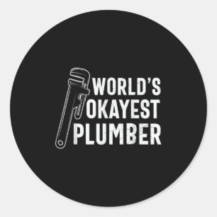 Mens Worlds, die am besten sind, Funny Plumber Zit Runder Aufkleber