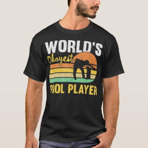 Mens World's OK Pool Player Retro Funny Billi T-Shirt