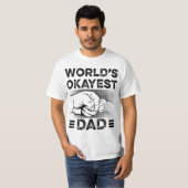 Mens World's Okayest Dad  T-Shirt (Vorne ganz)