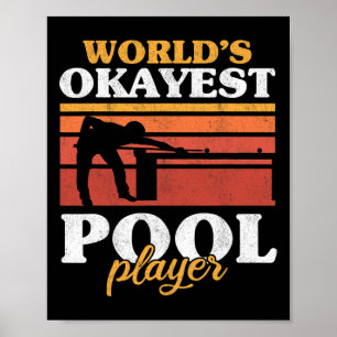 Mens Worlds Tokest Pool Player Snooker Retro Funn Poster