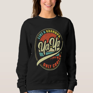 Mens Yaya mag nur Cooler Großvater Sweatshirt