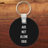 Mens You Are Not Alone 988 Suicide Prevention Awar Schlüsselanhänger (Vorderseite)