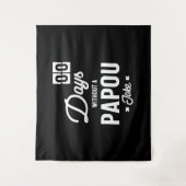 Mens Zero Days ohne Papou Joke Wandteppich (Vorderseite)