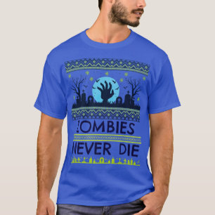 Mens Zombies nie Die, lustige Beängstigende Nachtw T-Shirt