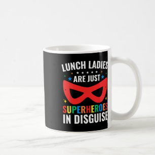 Mensa-Ladies sind einfach Superhelden im Cafeteria Kaffeetasse